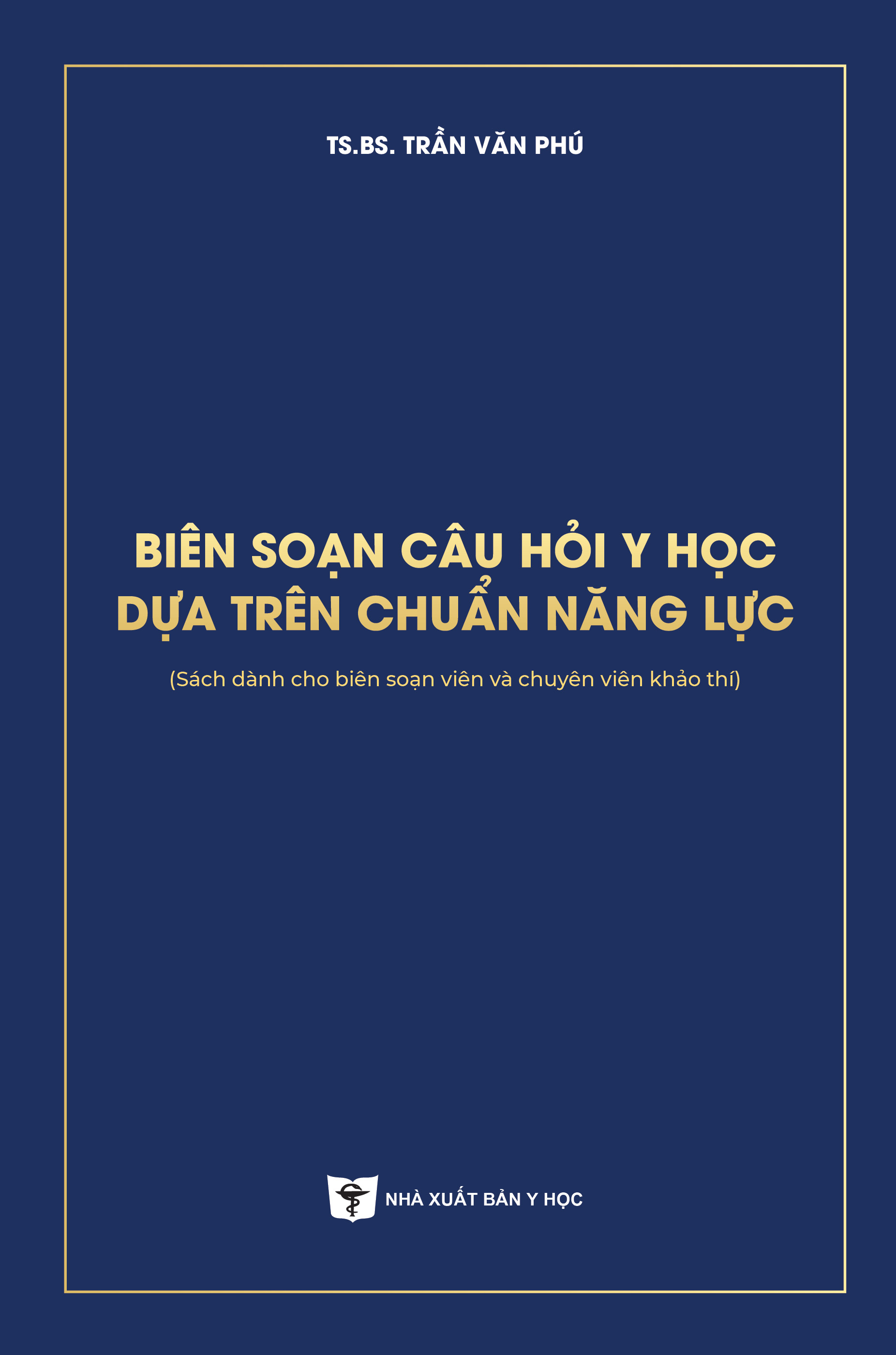 Biên saonj câu hỏi y học dựa trên chuẩn năng lực